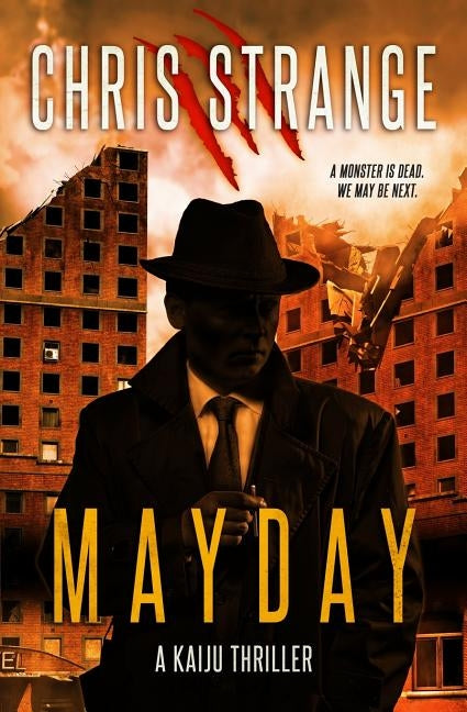 Mayday: A Kaiju Thriller by Strange, Chris