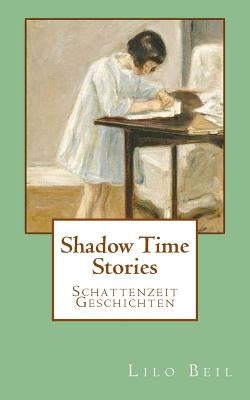 Shadow Time Stories by Larsen, Virginia C.