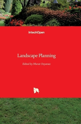 Landscape Planning by Ozyavuz, Murat
