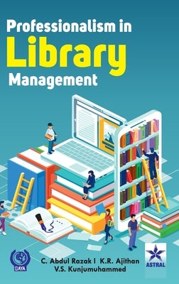 Professionalism in Library Management by Razak, C. Abdul