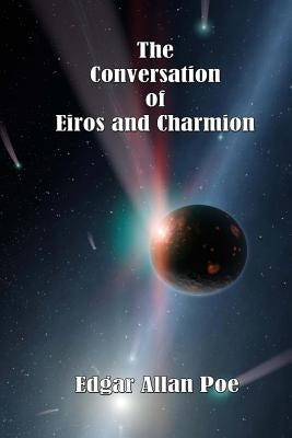 The Conversation of Eiros and Charmion by Lee, Russell