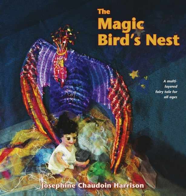 The Magic Bird's Nest by Chaudoin Harrison, Josephine
