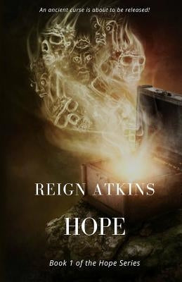 Hope by Atkins, Reign
