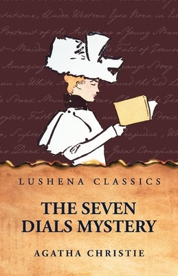 The Seven Dials Mystery by Agatha Christie