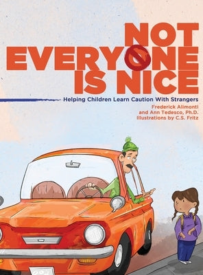 Not Everyone Is Nice by Alimonti, Frederick