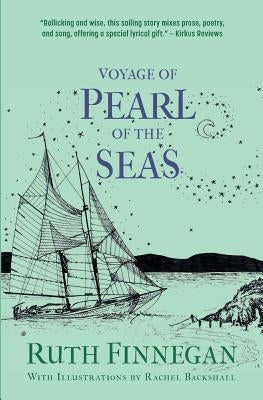 Voyage of Pearl of the Seas by Finnegan, Ruth