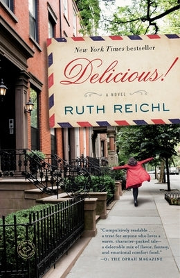 Delicious! by Reichl, Ruth