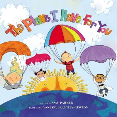 The Plans I Have for You by Parker, Amy