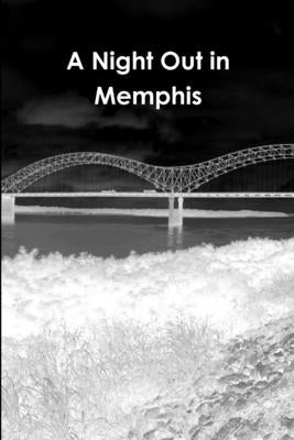 A Night Out in Memphis by Savage, Joshua