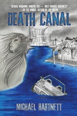 Death Canal by Hartnett, Michael
