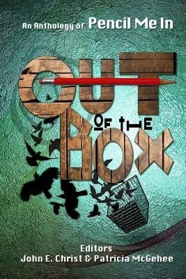 Out of the Box: Pencil Me in by McGehee, Patricia a.