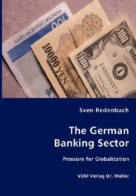 The German Banking Sector by Redenbach, Sven