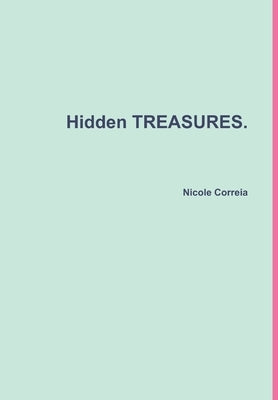 Hidden TREASURES. by Correia, Nicole