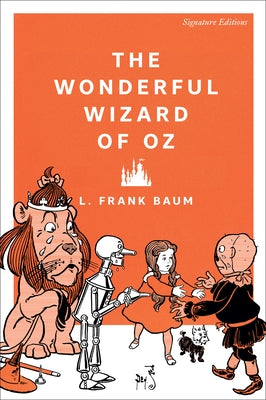 The Wonderful Wizard of Oz by Baum, L. Frank