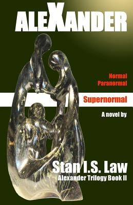 Alexander by Law, Stan I. S.