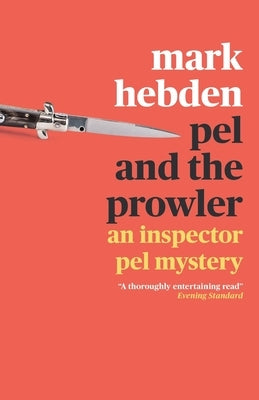 Pel and the Prowler by Hebden, Mark