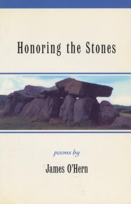 Honoring the Stones by O'Hern, James