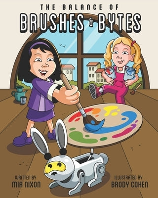 The Balance of Brushes and Bytes by Cohen, Brody