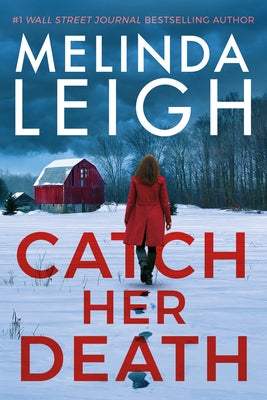 Catch Her Death by Leigh, Melinda