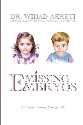 Missing Embryos by Akreyi, Widad