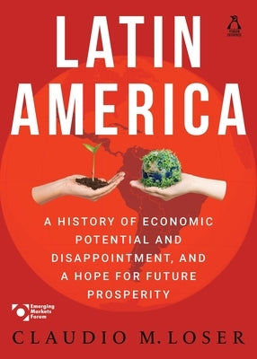 Latin America by Loser, Claudio M.