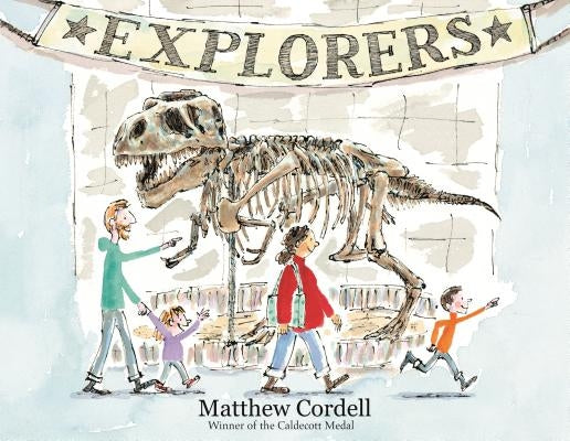 Explorers by Cordell, Matthew
