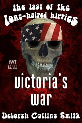 Victoria's War by Smith, Deborah Cullins
