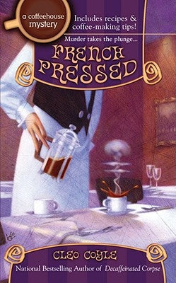 French Pressed by Coyle, Cleo