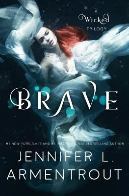 Brave by Armentrout, Jennifer L.