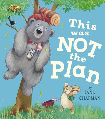 This Was Not the Plan by Chapman, Jane