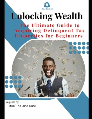 Tax Sale Secrets: A Beginner's Guide to Buying Delinquent Tax Properties by Brown, Micah