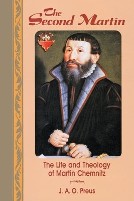 The Second Martin by Preus, Jacob A. O.