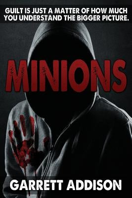 Minions by Addison, Garrett