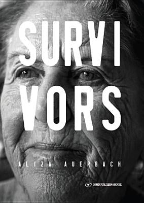 Survivors by Auerbach, Aliza