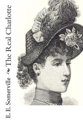 The Real Charlotte by Ross, Martin