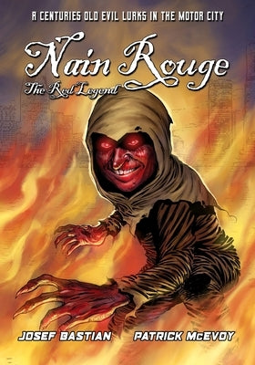 Nain Rouge: The Red Legend by Bastian, Josef