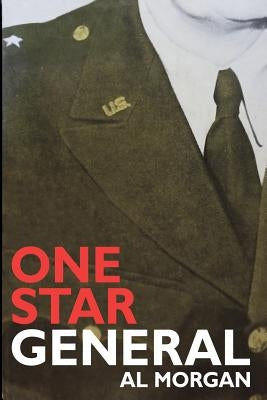 One Star General by Morgan, Al