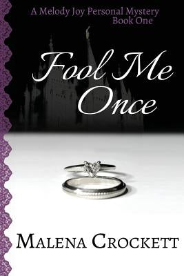 Fool Me Once by Crockett, Malena