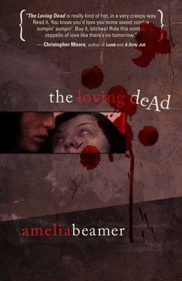 The Loving Dead by Beamer, Amelia