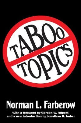 Taboo Topics by Farberow, Norman L.