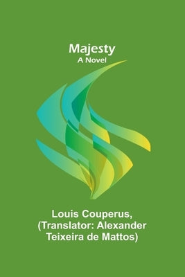 Majesty by Couperus, Louis