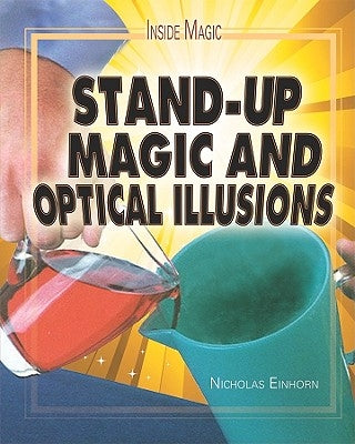 Stand-Up Magic and Optical Illusions by Einhorn, Nicholas