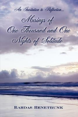 Musings Of One Thousand And One Nights Of Solitude by Benetbunk, Bardas