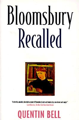 Bloomsbury Recalled by Bell, Quentin