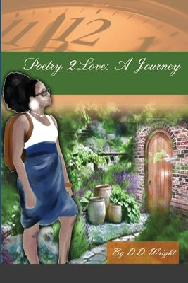 Poetry 2Love: A Journey by Walter, Alicia