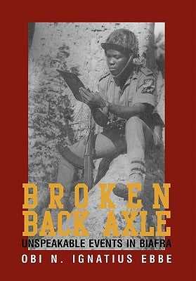 Broken Back Axle by Ebbe, Obi N. Ignatius