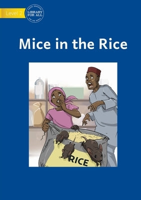 Mice In The Rice by Usaid