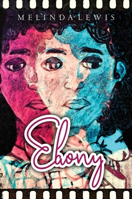 Ebony by Lewis, Melinda