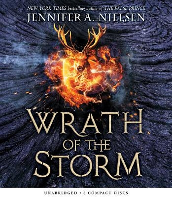 Wrath of the Storm (Mark of the Thief, Book 3): Volume 3 by Nielsen, Jennifer A.