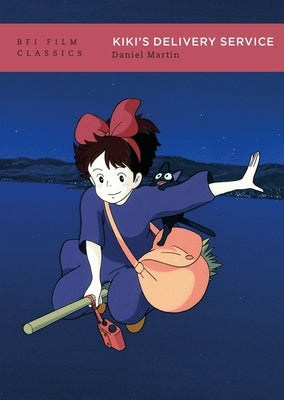 Kiki's Delivery Service by Martin, Daniel